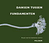 Danen tussen fundamenten