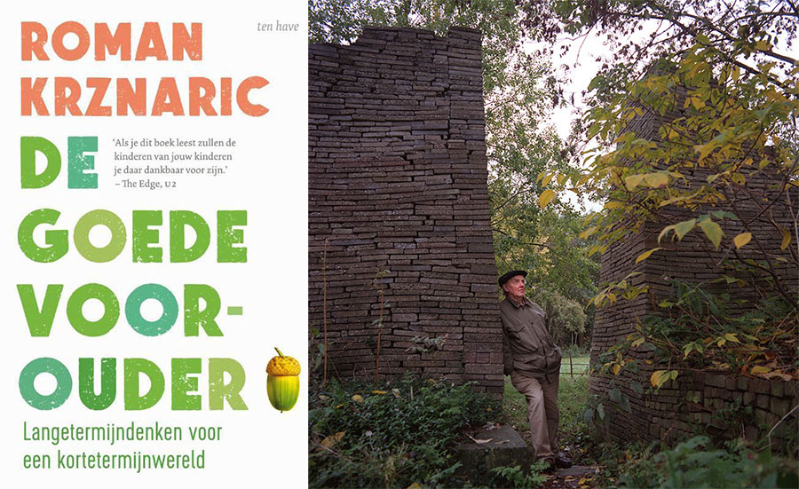 Goede voorouder roman krznaric ecoathedraal langetermijndenken
